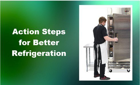 Action Steps For Better Refrigeration